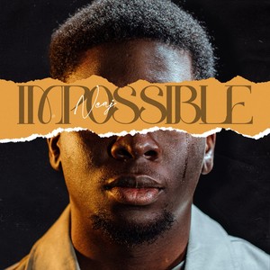 Impossible (Explicit)