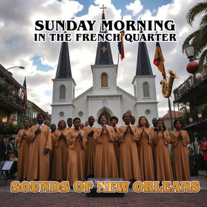 Sunday Morning In The French Quarter