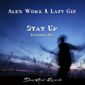 Stay Up (Extended Mix)