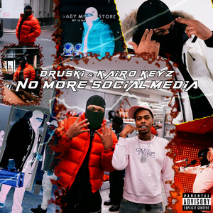 No More Social Media (Explicit)