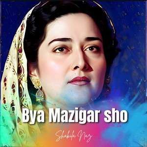 Bya Mazigar Sho