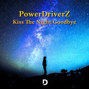 Kiss The Night Goodbye