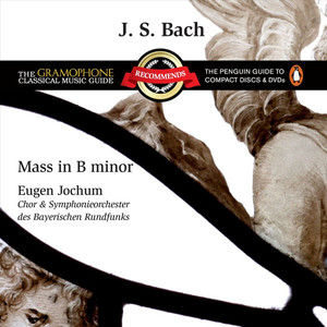 Bach, JS: Mass in B Minor, BWV 232