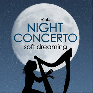 Night Concerto - Sounds of Nature for Soft Dreaming, Slow Deep Breathing Music