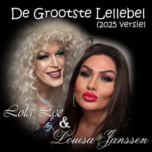 De Grootste Lellebel (2025 versie)