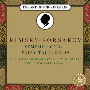 Rimsky-Korsakov: Symphony No. 1 in E Minor, Op.1 & Fairy Tale, Op. 29