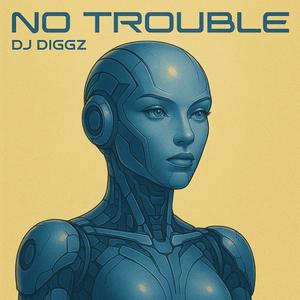 No Trouble