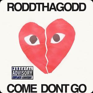 CDG(Come Don't Go) (Explicit)