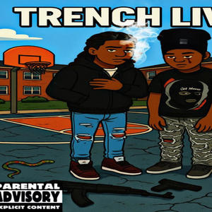 Trench Living (feat. STK Funo) (Explicit)