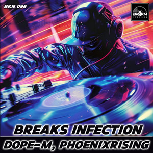 Breaks Infection (Original Mix)