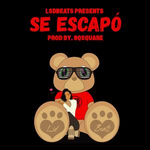 Se Escapó (Explicit)