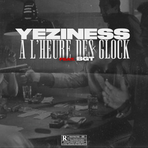 A l'heure des Glock (Explicit)