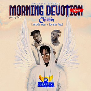 MORNING DEVOTION (Remix)