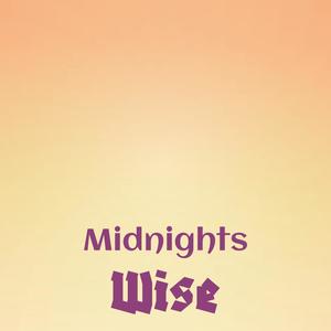 Midnights Wise