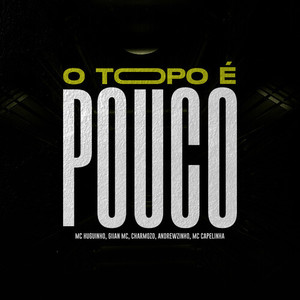 O Topo É Pouco (Explicit)