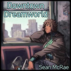 Downtown Dreamworld