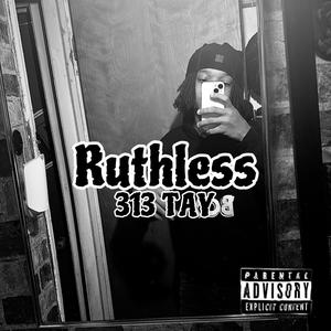 Ruthless (Bandlab Version) [Explicit]