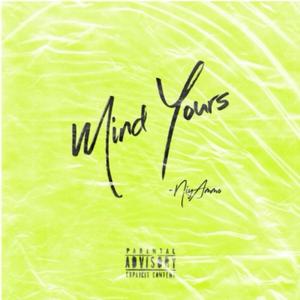 Mind Yours (Explicit)