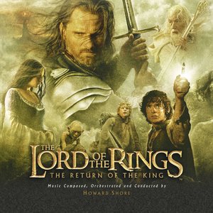 The Lord of the Rings: The Return of the King (Original Motion Picture Soundtrack) (指环王3：王者无敌 电影原声带)