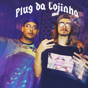 Plug da Lojinha (Explicit)