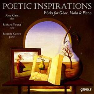 Poetic Inspirations: Works for Oboe, Viola & Piano