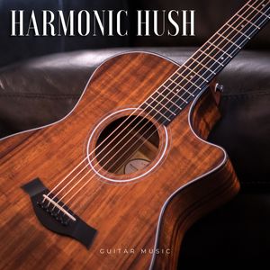 Harmonic Hush: Guitar Music