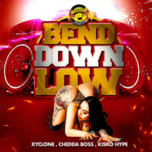 Bend Down Low (feat. Kisko Hype)