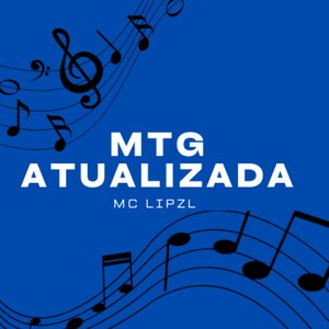 MTG ATUALIZADA (Explicit)