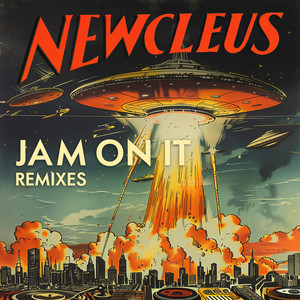 Jam On It (Remixes)
