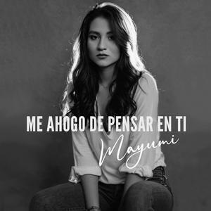 Me Ahogo de Pensar en Ti