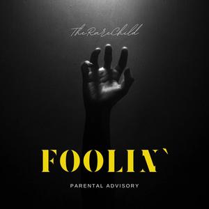 Foolin' (Explicit)