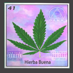 Hierba Buena (Explicit)