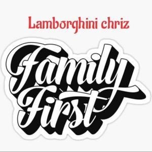 Family First (feat. Lamborghini Chris) [Explicit]