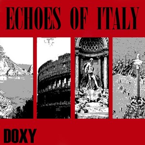 Echoes of Italy (Doxy collection, remastered)