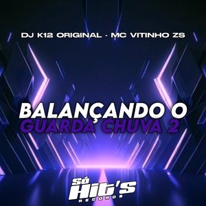 Balançando o Guarda Chuva 2 (Explicit)