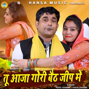 Tu Aaja Gori Baith Jeep Me