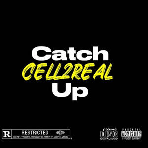 Catch Up (feat. Jay9ine, D5, Blxxdy Ballout & Lil Bandman) (Explicit)