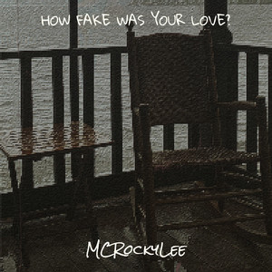How Fake Was Your Love?
