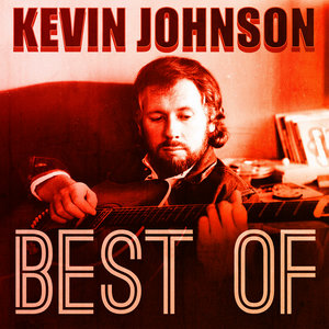 Kevin Johnson - Best Of