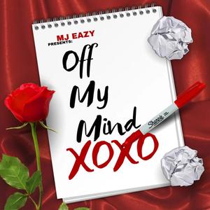 Off My Mind (Explicit)