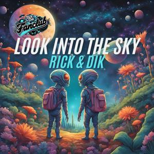 Look into the Sky (Explicit)