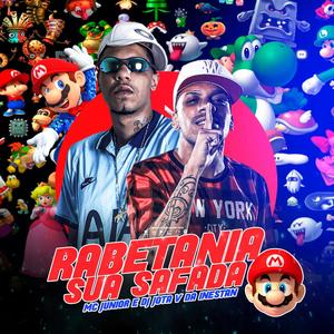 Rabetania Sua Safada (feat. Mc Junio )