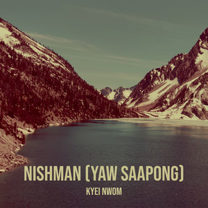 Nishman (Yaw Saapong)