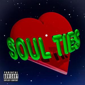 Soul Ties (Explicit)