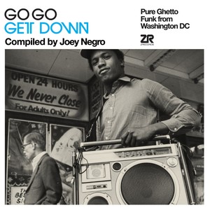 Go Go Get Down compiled by Joey Negro (Explicit)