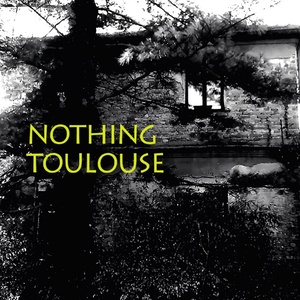 Nothing Toulouse