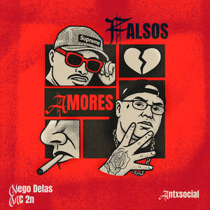 Falsos Amores (Explicit)
