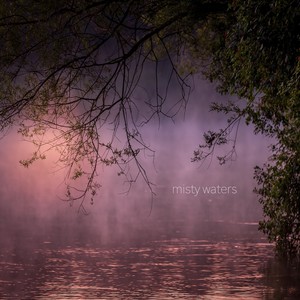 Misty Waters