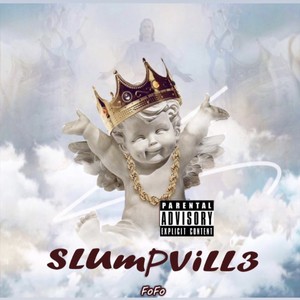 SlumpVille (Explicit)