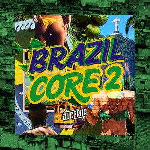 Brazil Core 2 (Afrobeat|Explicit)